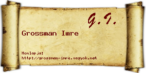 Grossman Imre névjegykártya
